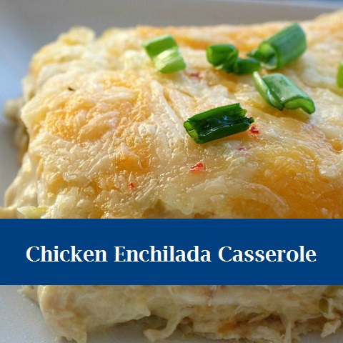 Chicken Enchilada Casserole