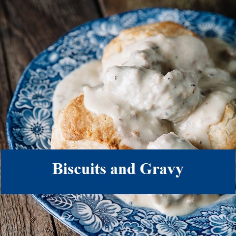 Biscuits and Gravy