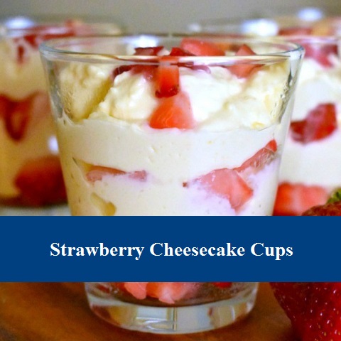 Strawberry Cheesecake Cups